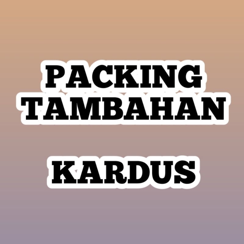 

PACKING KARDUS + BUBBLE WRAP
