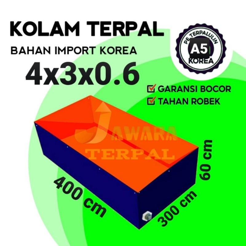 Terpal kolam ikan kotak ukuran 400x300x60/4x3x0.6 bahan A5 korea