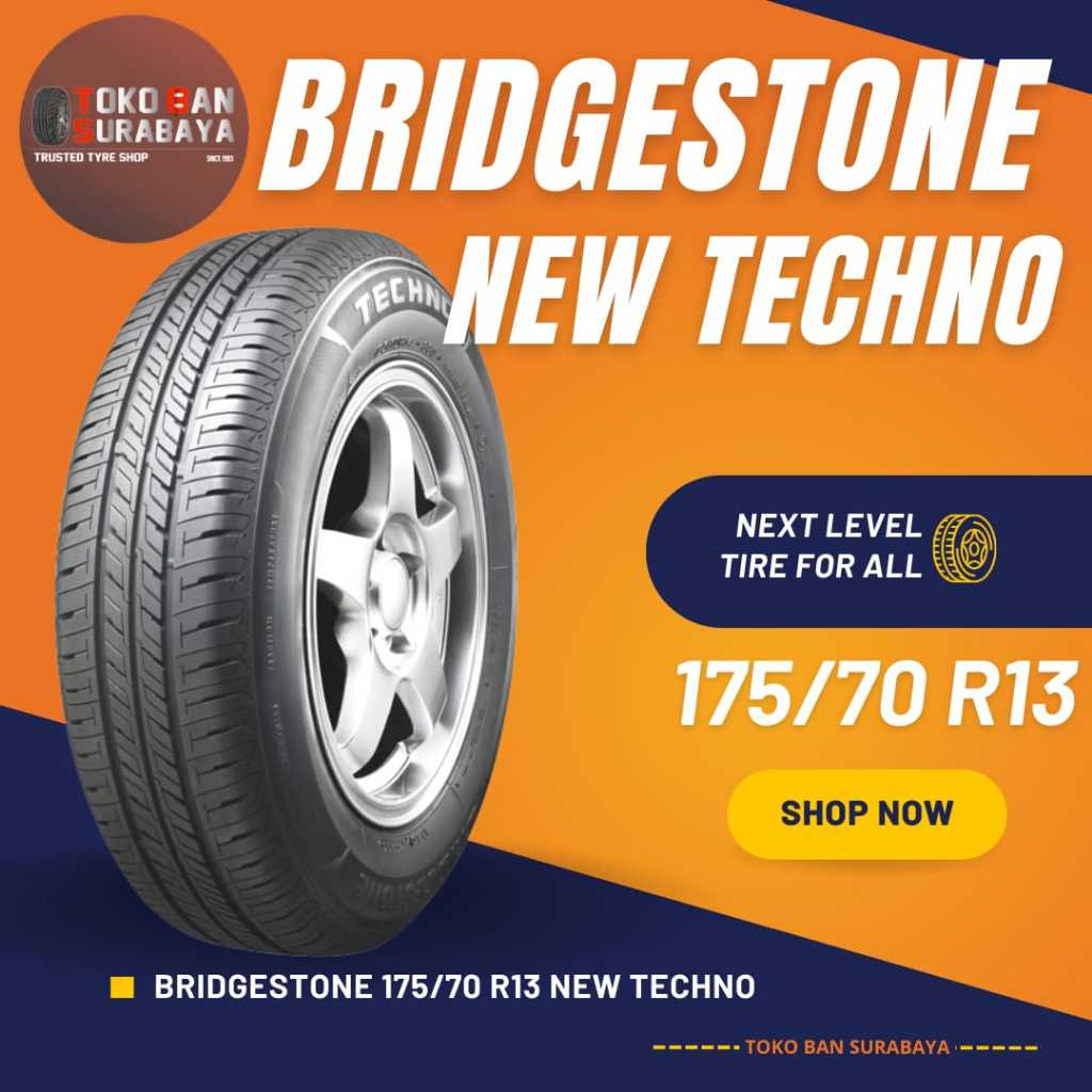 Ban Bridgestone BS 175/70R13 175/70 R13 17570 R13 17570R13 175/70/13 R13 R 13 techno