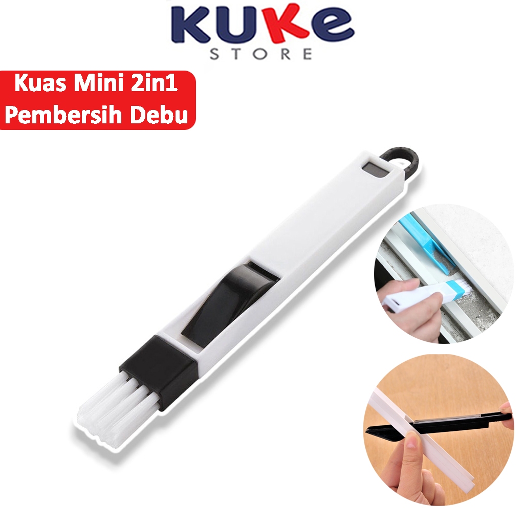 KUKE SIKAT KUAS PEMBERSIH MULTIFUNGSI SET SEROKAN / SIKAT JENDELA KEYBOARD SERBAGUNA 2 IN 1 / KUAS D