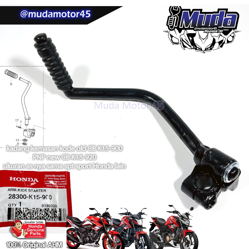 PEDAL STATER CB150R NEW OLD 28300-K15-900-920 ARM ASSY KICK STARTER SELAH ENGKOL AN CB PNP GL TIGER 