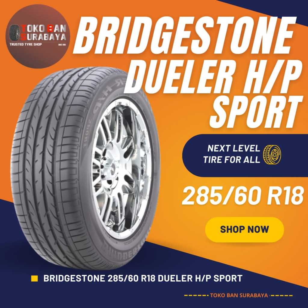 Ban Bridgestone BS 285/60 R18 285/60R18 28560R18 28560 R18 285/60/18 R18 R 18 DUELER H/P HP SPORT
