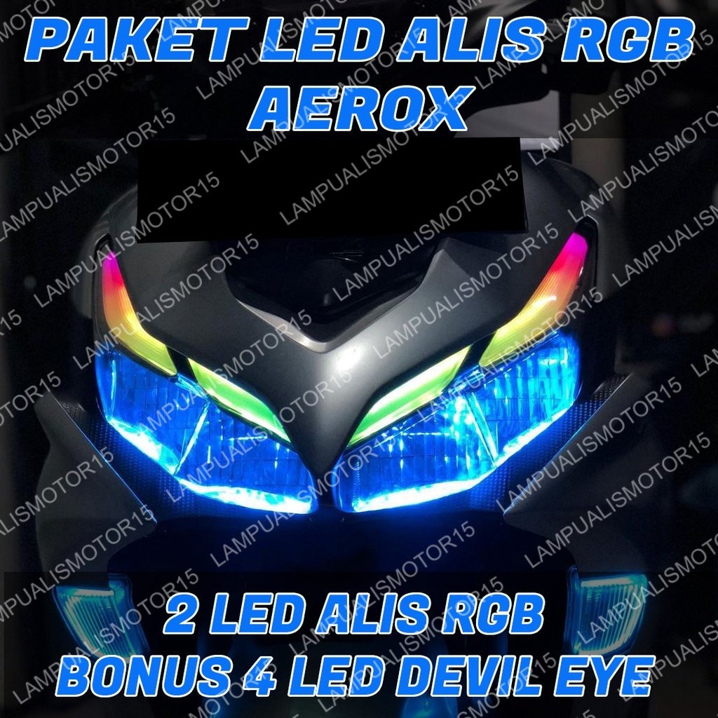 PAKET LED ALIS RUNNING RGB KHUSUS AEROX OLD GRATIS DEMON EYES/SATU SET LAMPU ALIS YAMAHA AEROX NEW B