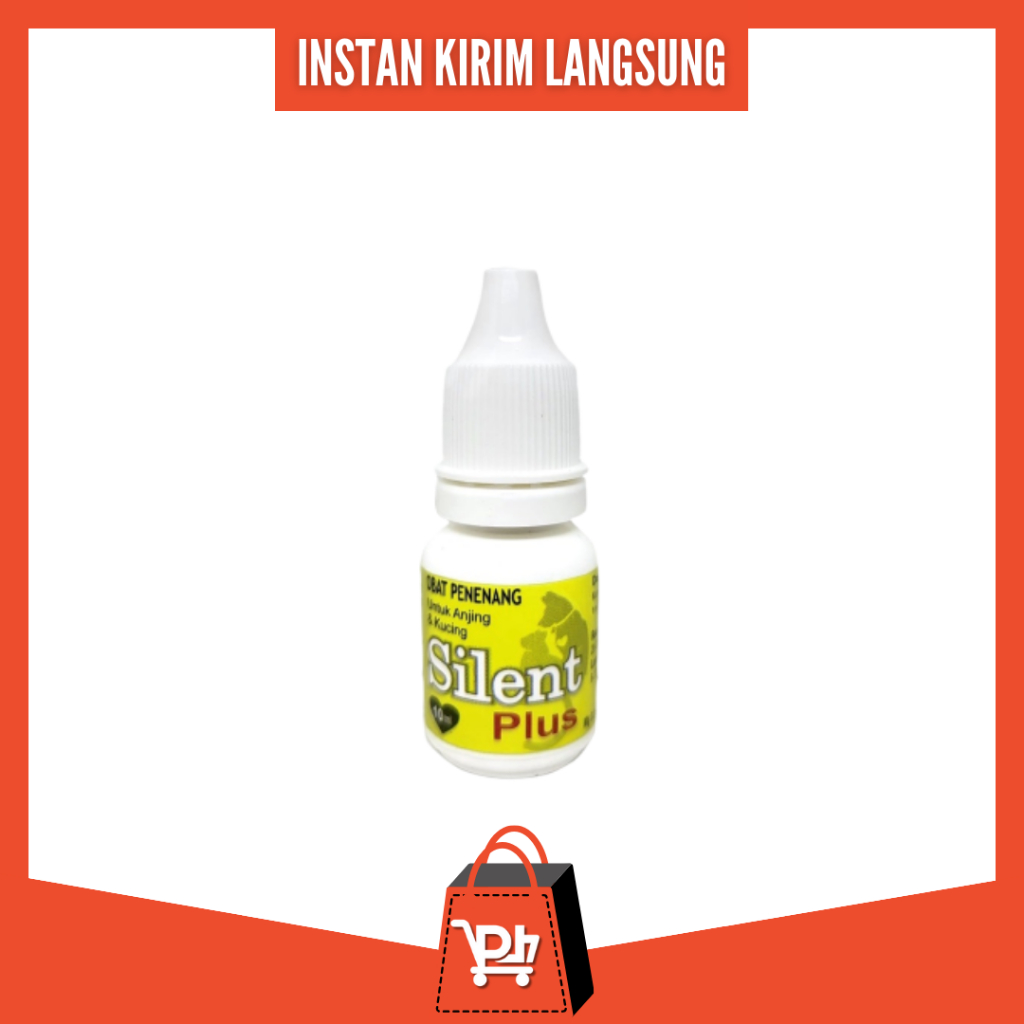 [ Instan 2 Jam ] SILENT PLUS 10ml / Obat Penenang Kucing & Anjing