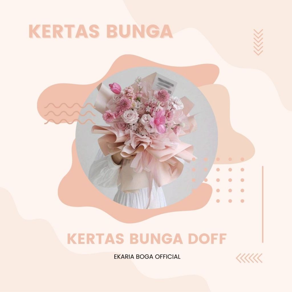 KERTAS BUNGA | BUKET BUNGA | FLOWER WRAPPING | WRAPPING PAPER | CELLOPHANE KOREAN DOFF | KERTAS BUNG