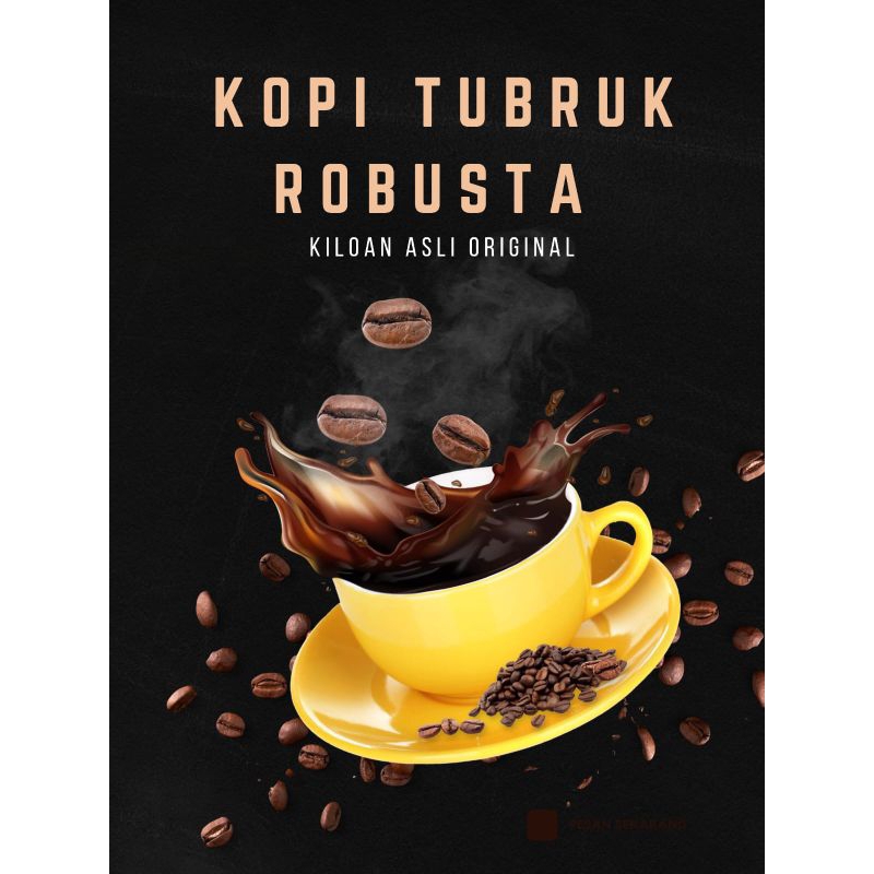 

kopi tubruk bubuk robusta kiloan asli original 500 gram plus gula