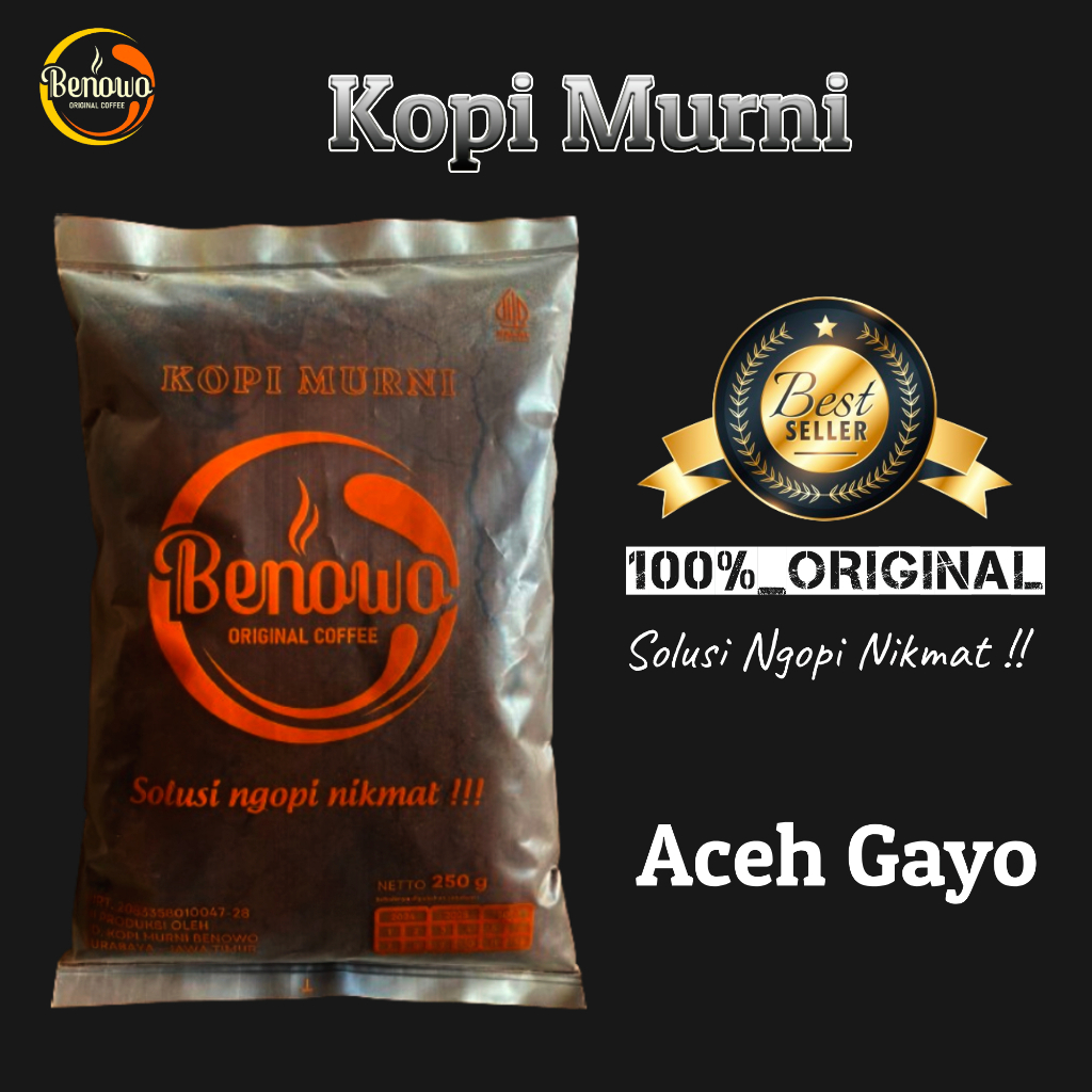 

Kopi Benowo | Kopi Bubuk Aceh Gayo 100% Murni | 250Gram