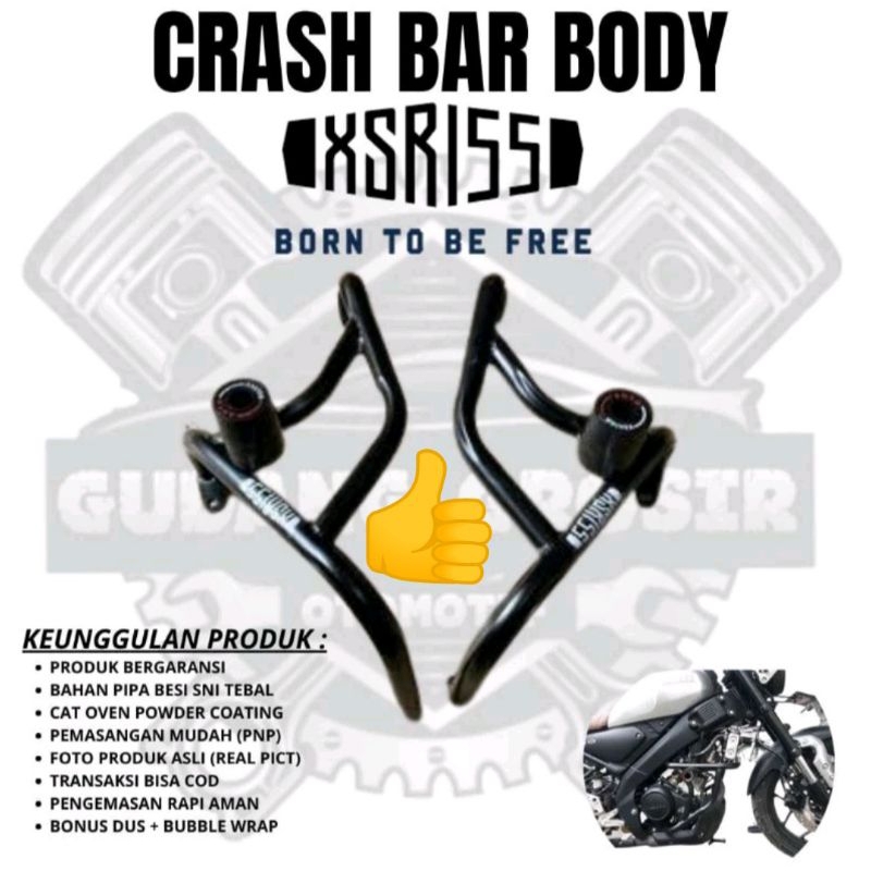 CRASHBAR TUBULAR XSR 155 PLUS JALU FRAME SLIDER CRASHBAR XSR155 COVER ENGINE XSR 155