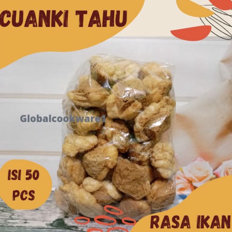 

[☀L41$] CUANKI TAHU 50 PCS TOPING BASO ACI, SEBLAK, MIE INSTAN ENAK GURIH [122]