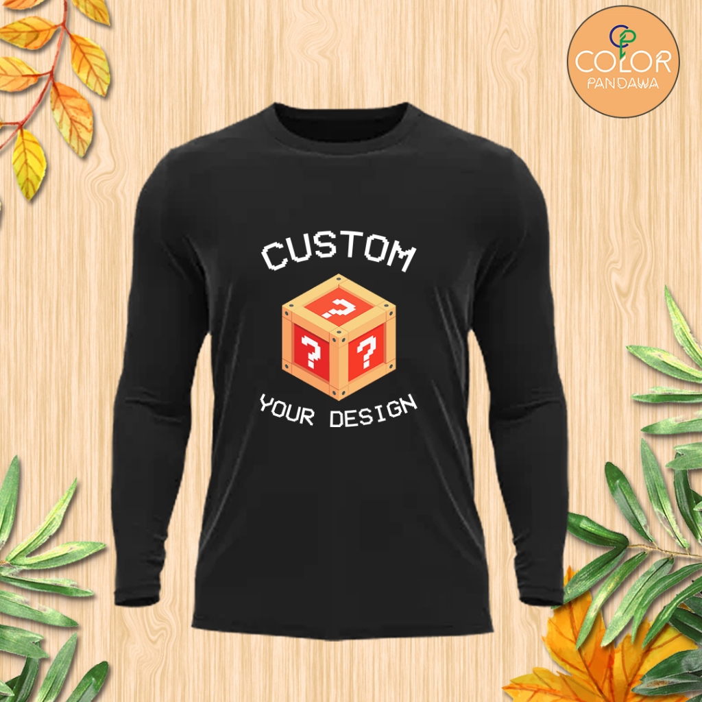 BAJU KAOS COMBED 30S LENGAN PANJANG SABLON CUSTOM SATUAN - DESAIN SENDIRI - SABLON DTF