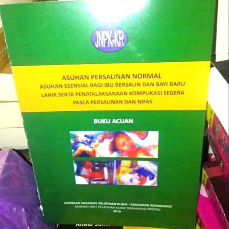 ASUHAN PERSALINAN NORMAL BUKU ACUAN 2016 - JNPK- KR