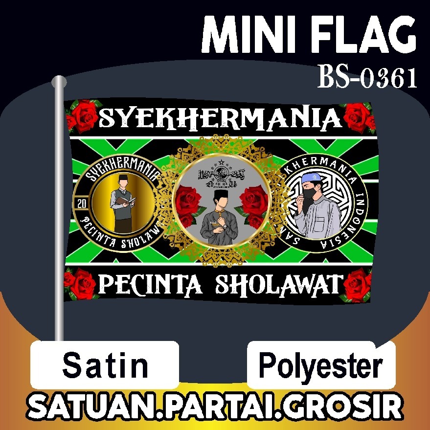 Umbul Umbul Syekhermania Bersholawat Santri Indonesia Kode 359-362 / Bendera Syekher Mania / Mini Fl