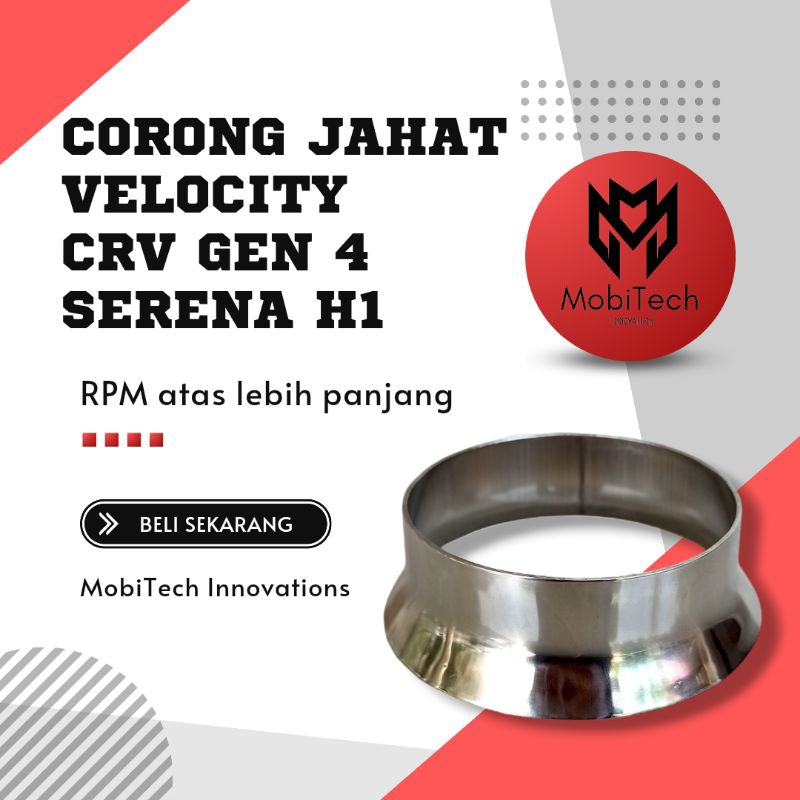 corong Jahat I Velocity CRV gen 4 Serena H1