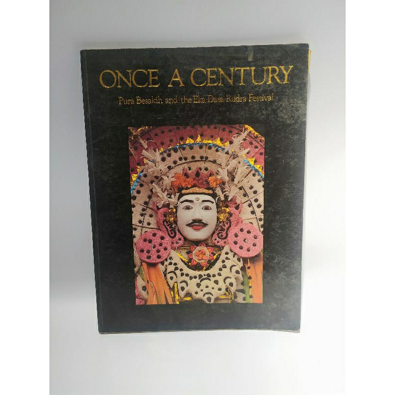 Buku Once A Century Pura Besakih and The Eka Dasa Rudra Festival