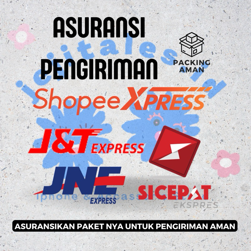 Asuransi Pengiriman JNE | JNT | SICEPAT | SHOPEE EXPRESS