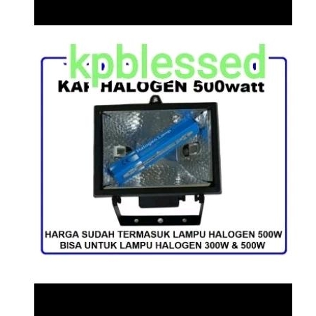 Kap Halogen/ Kap Sorot 500 watt + Lampu Philmax
