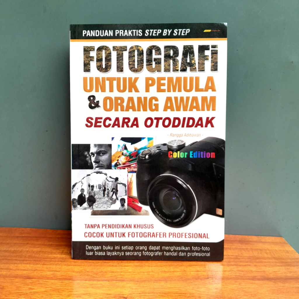 Buku Fotografi Untuk Pemula Dan Orang Awam Secara Otodidak