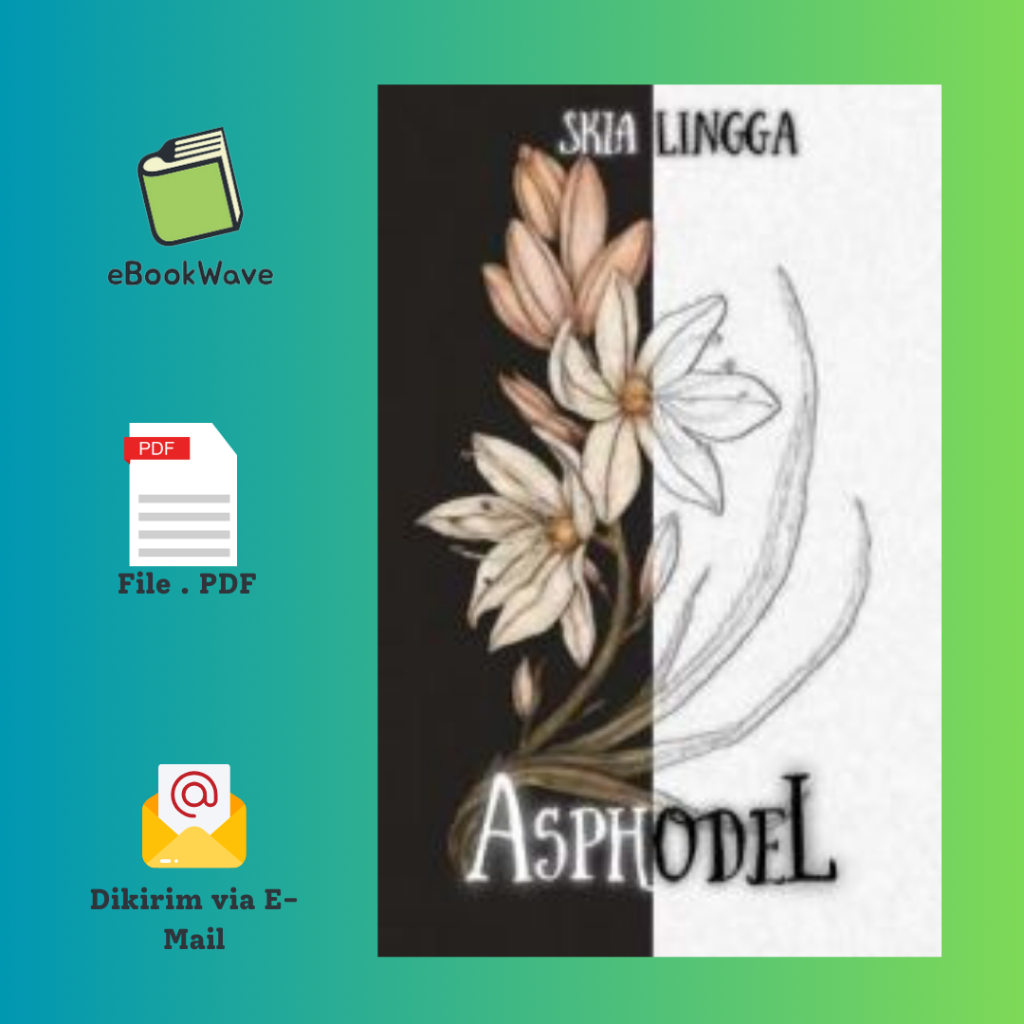 

Asphodel By Skialingga Book BEST SELLER (Bahasa Indonesia) Pdf