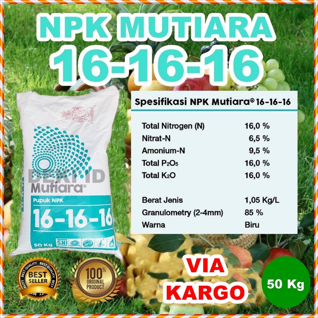 Baru Npk Mutiara 161616 Meroke 50 Kg Via Kargo Kemasan Pabrik Pupuk Pertumbuhan Tanaman Bunga Buah