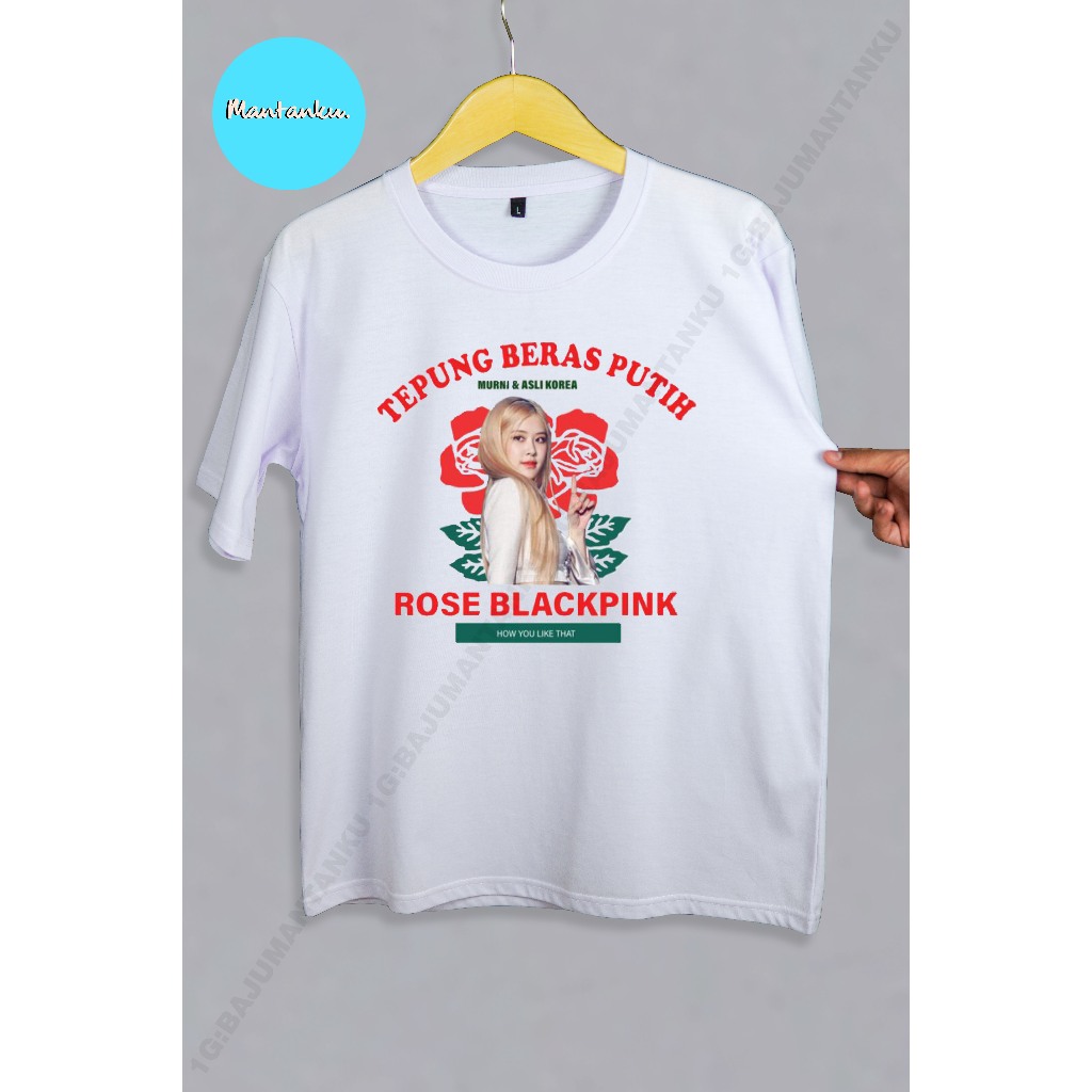 Kaos Rose Blackpink Tepung Beras - Lucu Meme Parodi T-shirt Distro Kualitas