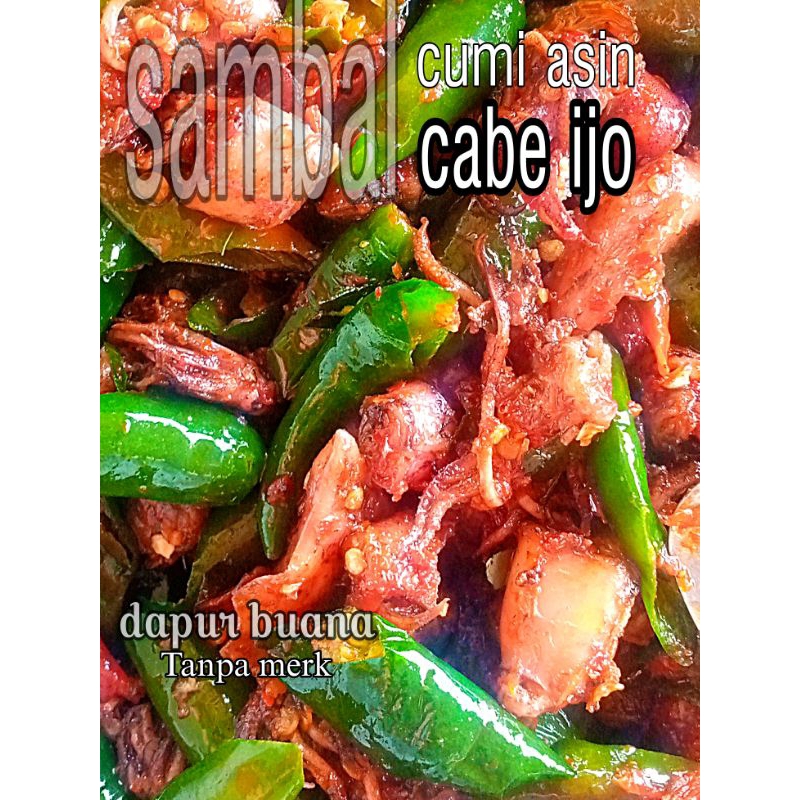 

sambal cumi asin cabe ijo