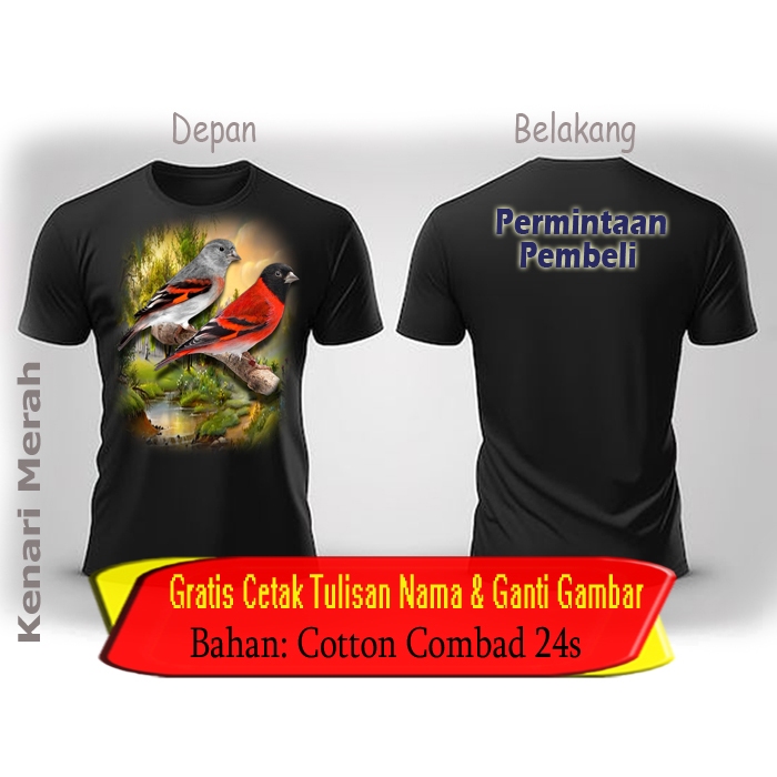 KAOS BURUNG KENARI MERAH RED SISKIN / T-SHIRT CANARY RED SISKIN UKURAN ANAK - DEWASA KUALITAS 3D