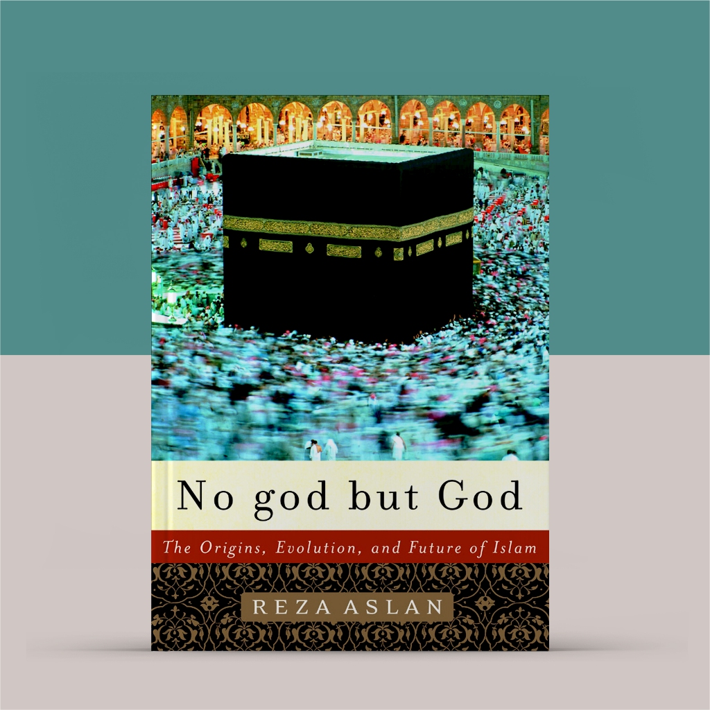 No god but God Reza Aslan