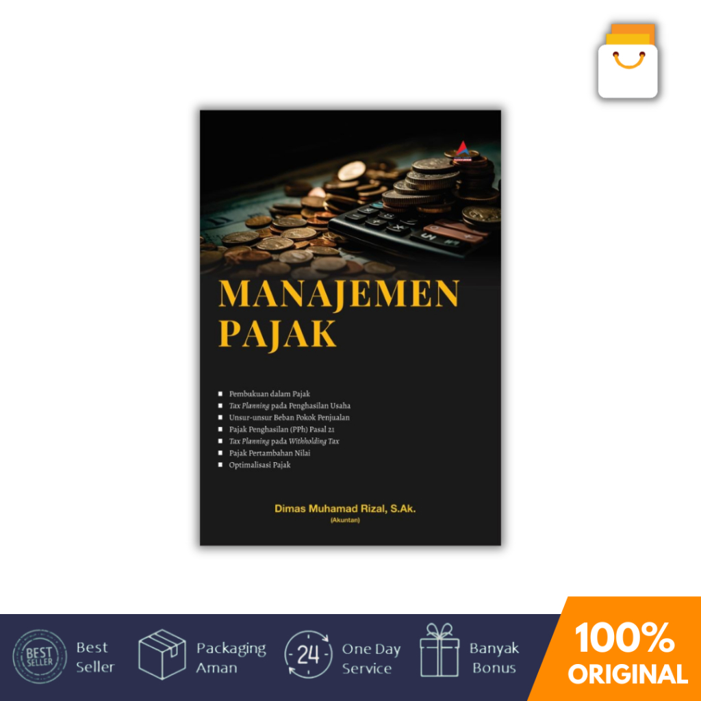 Buku Manajemen Pajak - Pembukuan dalam Pajak, Tax Planning Pada Penghasilan Usaha, dll. - Dimas Moha