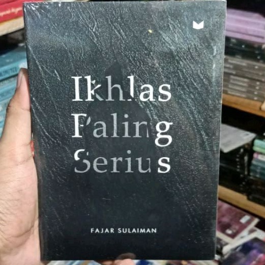 Serba Murah BUKU IKHLAS PALING SERIUS ↑❂❉