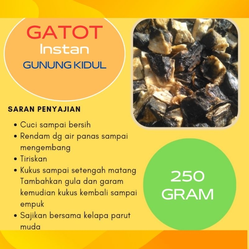 

GATOT INSTAN/GATOT SINGKONG 250GR KUALITAS BAGUS