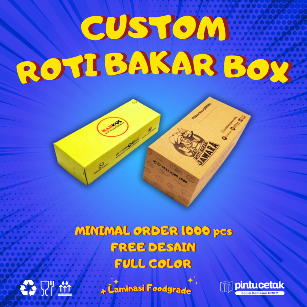 CUSTOM DESIGN ROTI BAKAR BOX Makanan Paper Kraft, MIN ORDER 1000 PCS, DESIGN FULL COLOR WARNA TERMUR