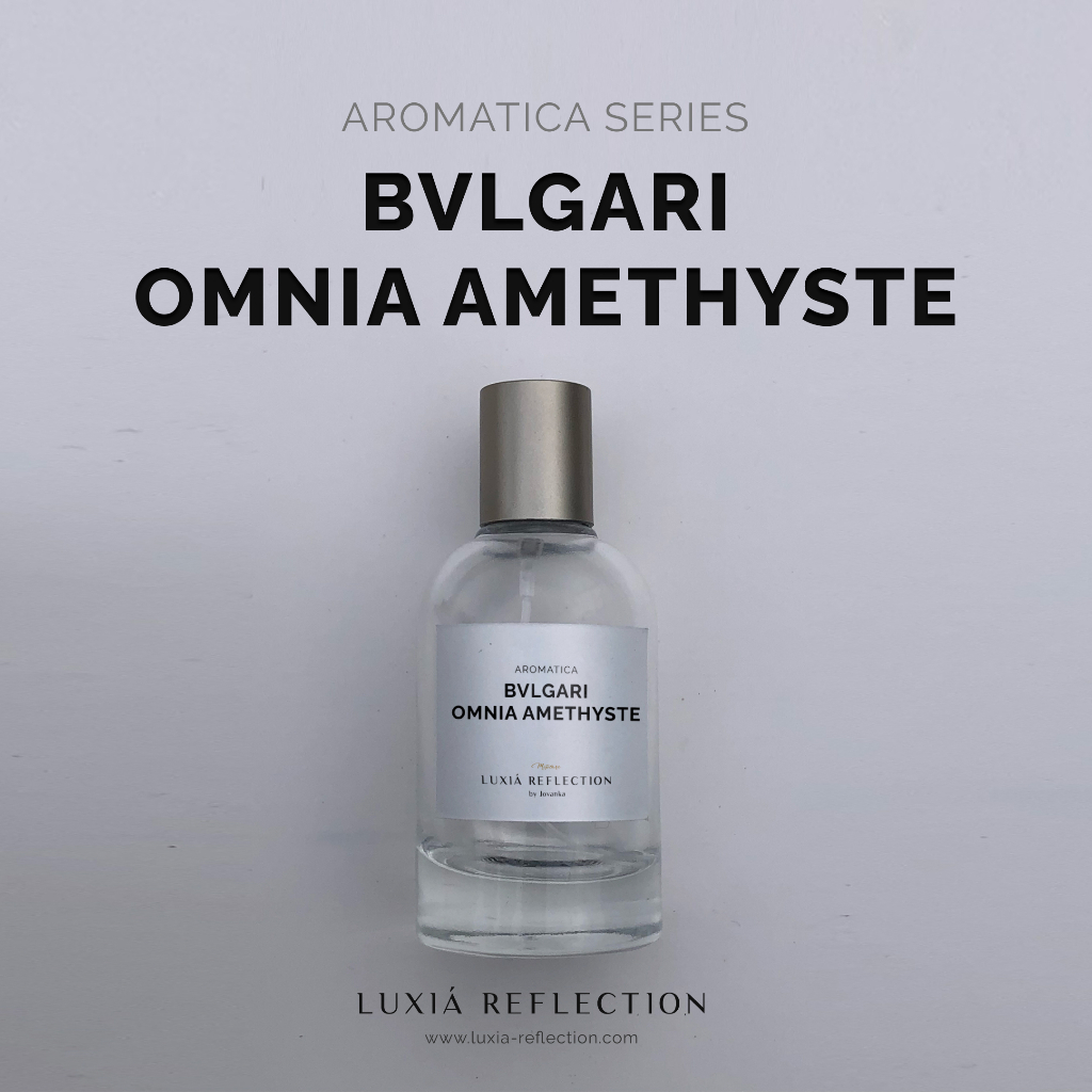 AROMATICA SERIES - Inspired perfume arsBVLGARI OMNIA AMETHYSTE - 30ml, Premium