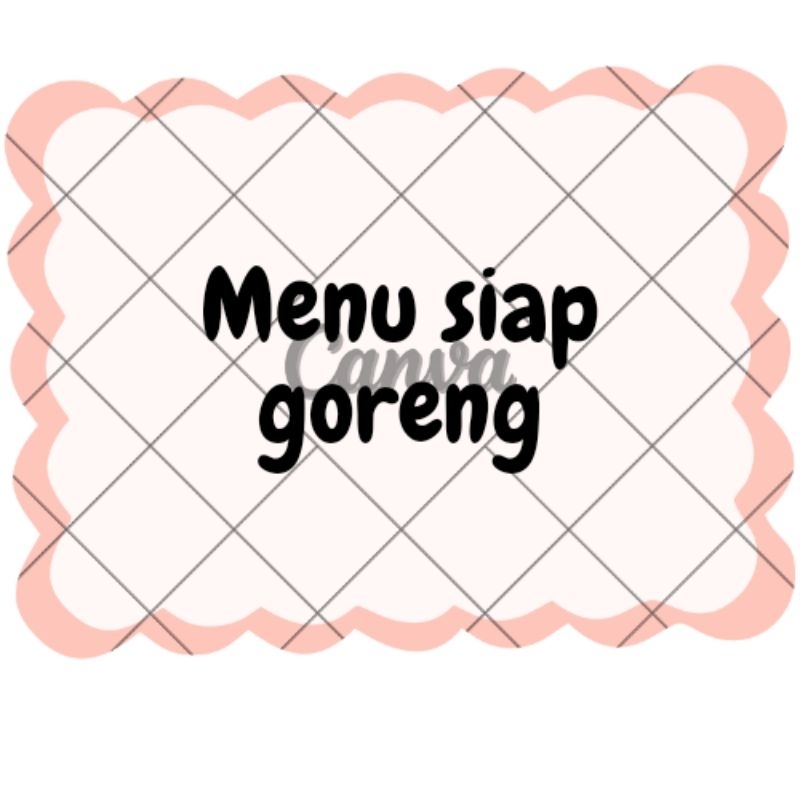 

menu siap goreng