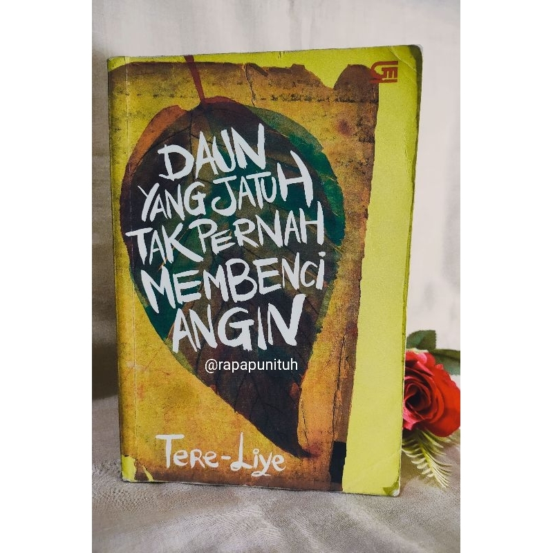 Preloved Novel Daun yang Jatuh Tidak Pernah Membenci Angin, Sepotong Hati yang Baru, Pulang, Pergi k