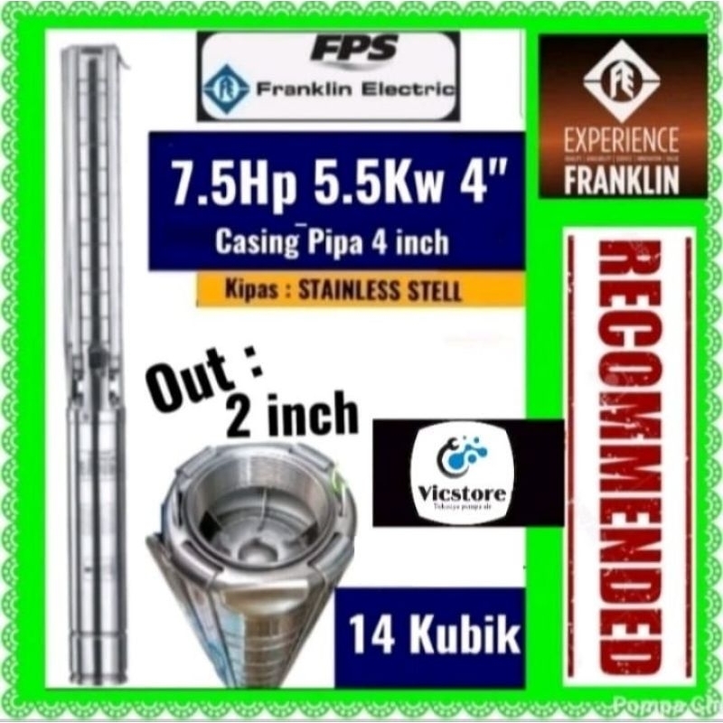 Pompa satelit Franklin 7.5hp 5.5kw 4" 14kubik out put 2" submersible
