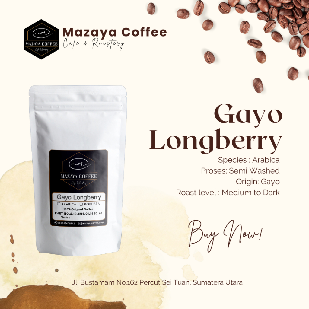 

Arabica Gayo Longberry - Mazaya Coffee - 250gr