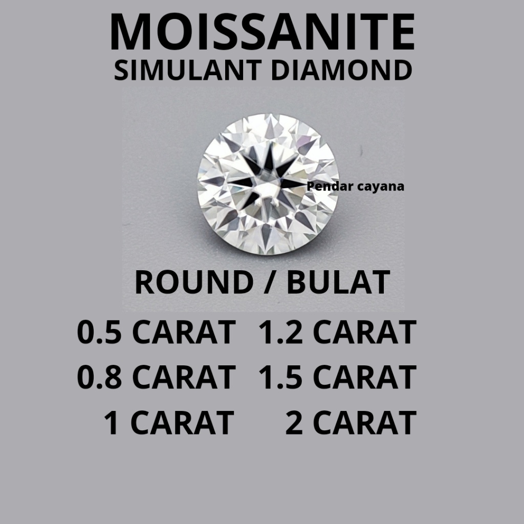 Original batu permata moissanite simulant diamond 0.5 carat - 2 carat BULAT / PCS grosir