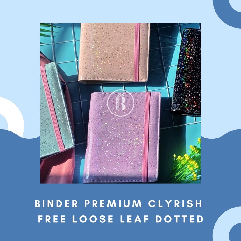 

12.12 Terlaris Bindermu READY Binder Premium Clyrish with strap GRATIS KERTAS 20ring A5 dan 26ring B5 Notebook Glitter Hologram Pastel gas !!