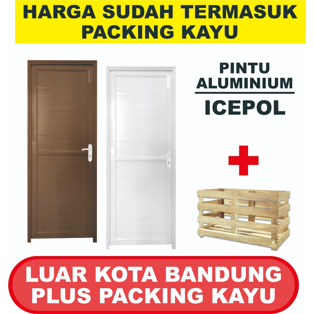 Pintu Aluminium  Kamar Mandi Icepol Alumunium Door KIRIM LUAR KOTA SUDAH TERMASUK PACKING KAYU