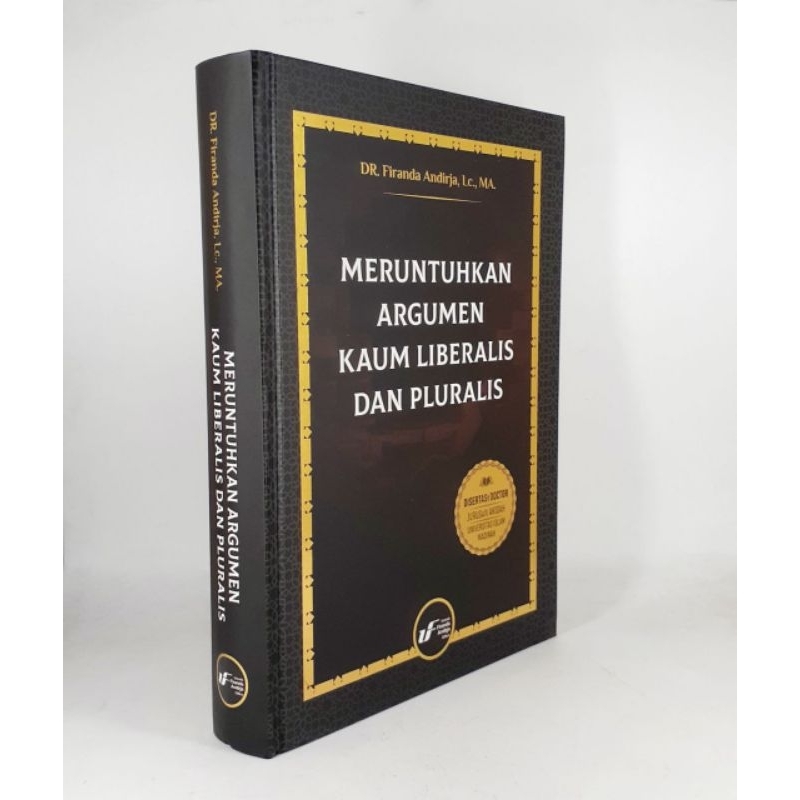 Meruntuhkan Argumen Kaum Liberalis dan Pluralis ustadz Firanda