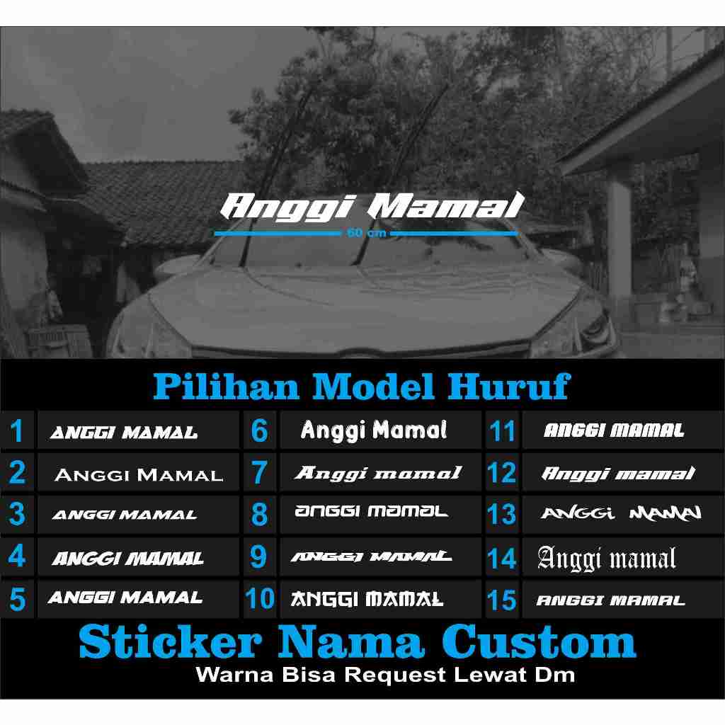 

sticker costum nama , sticker request nama , sticker variasi mobil , variasi tulisan , variasi sticker