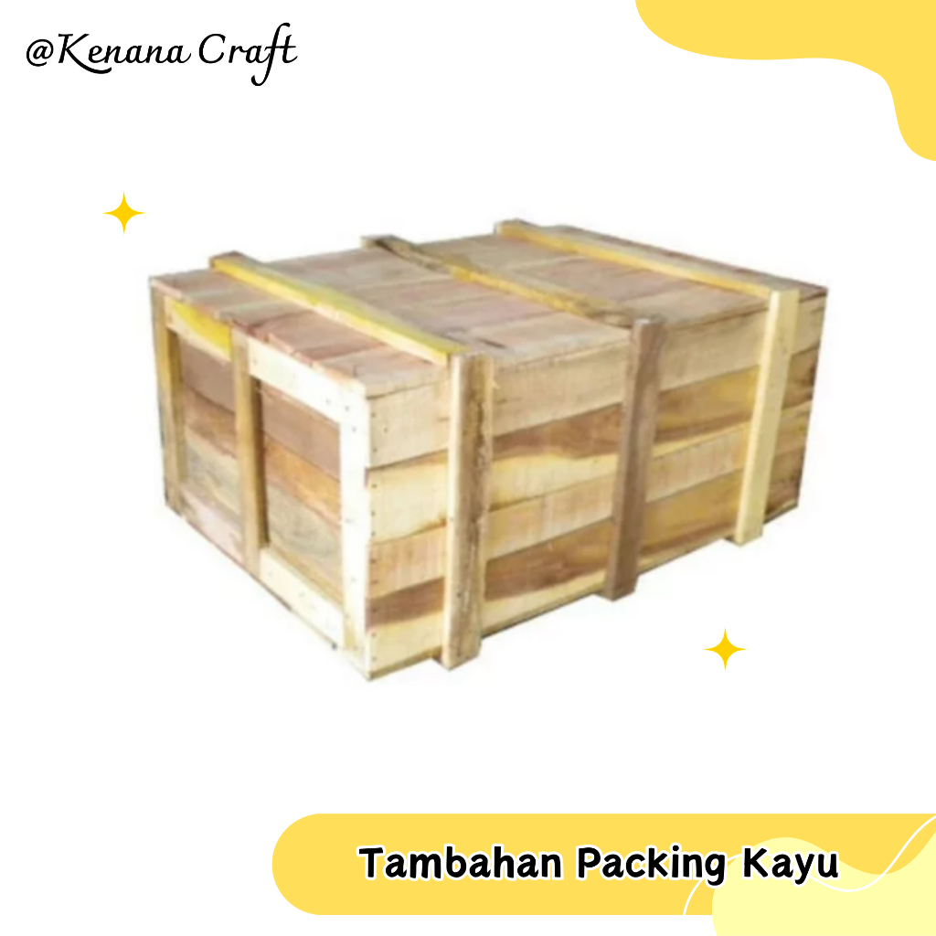 

Tambahan Packing Kayu Agar Lebih Aman