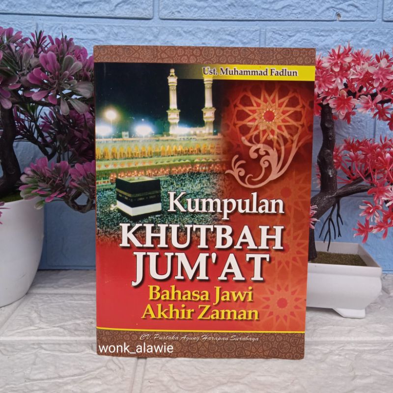 Buku Khutbah Jum'at Bahasa Jawa || Kumpulan Khutbah Jum'at Bahasa Jawi