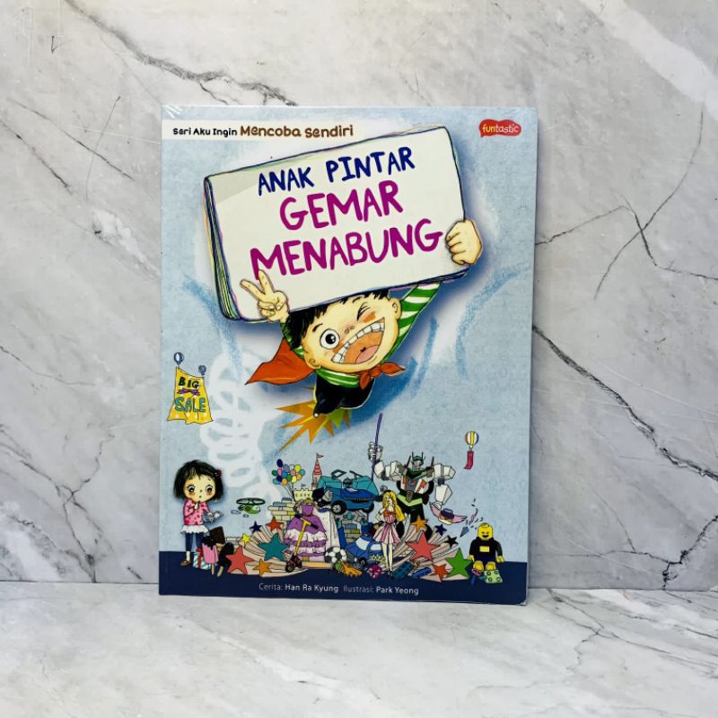 Buku Cerita Funtastic Seri Aku Ingin Mencoba Sendiri : Anak Pintar Gemar Menabung / Cara Seru Menuli