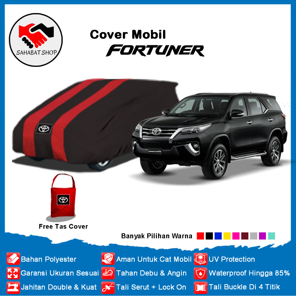 Sahabat Body Cover Sarung Mobil Fortuner Selimut Penutup Fortuner Lama Outdoor Tutup Mantel Toyota W