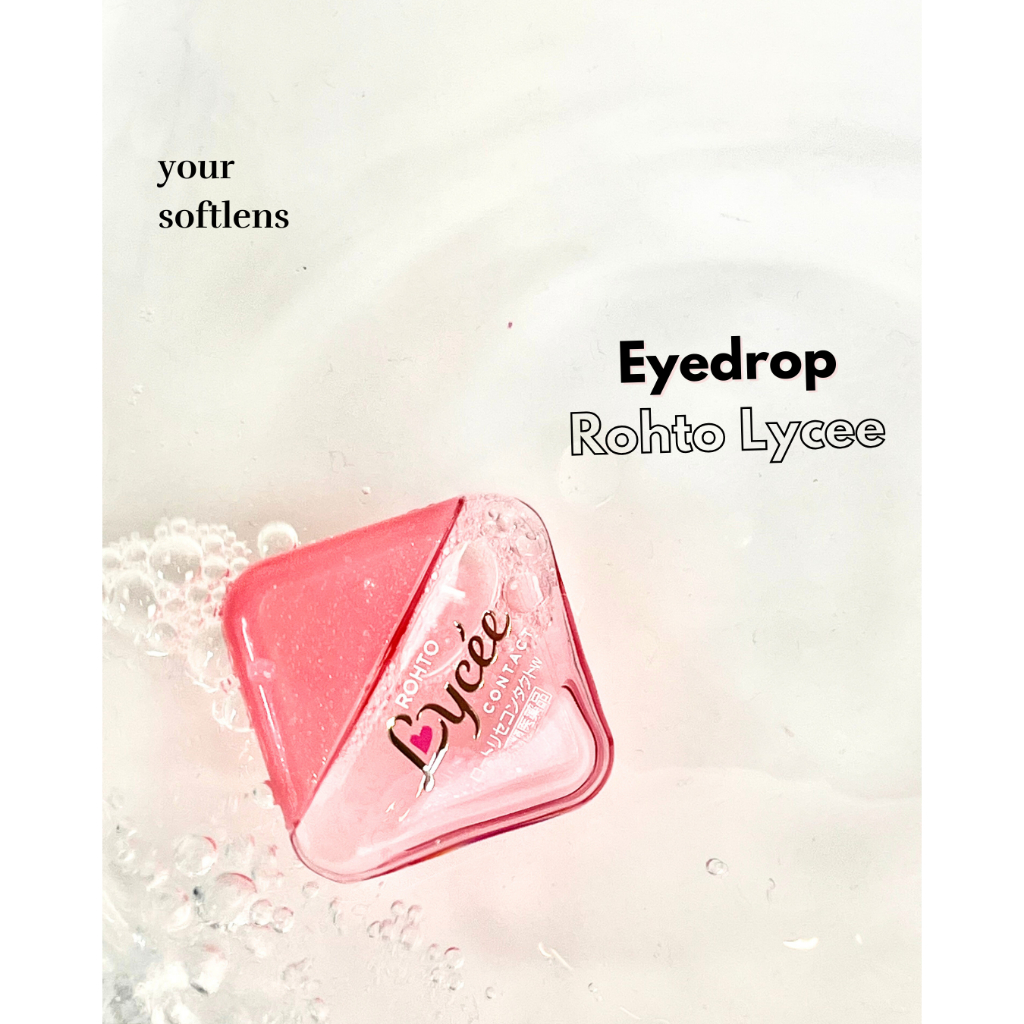 Tetes Mata Softlens Rohto Lycee / Eyedrop Lycee / Rohto Lycee - Your Softlens