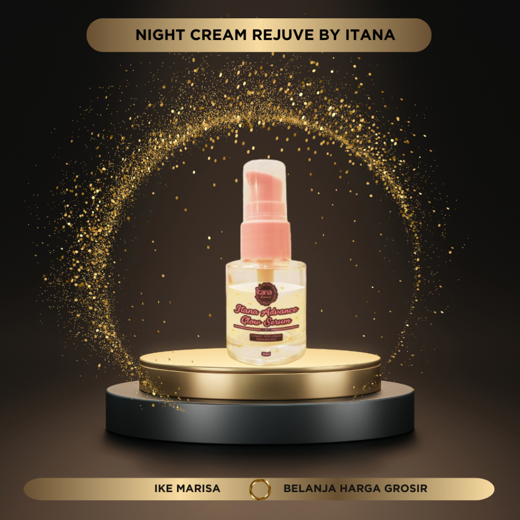 ITANA WHITENING GLOW / CREAM MALAM ITANA / CREAM WHITENING ITANA / BERHADIAH