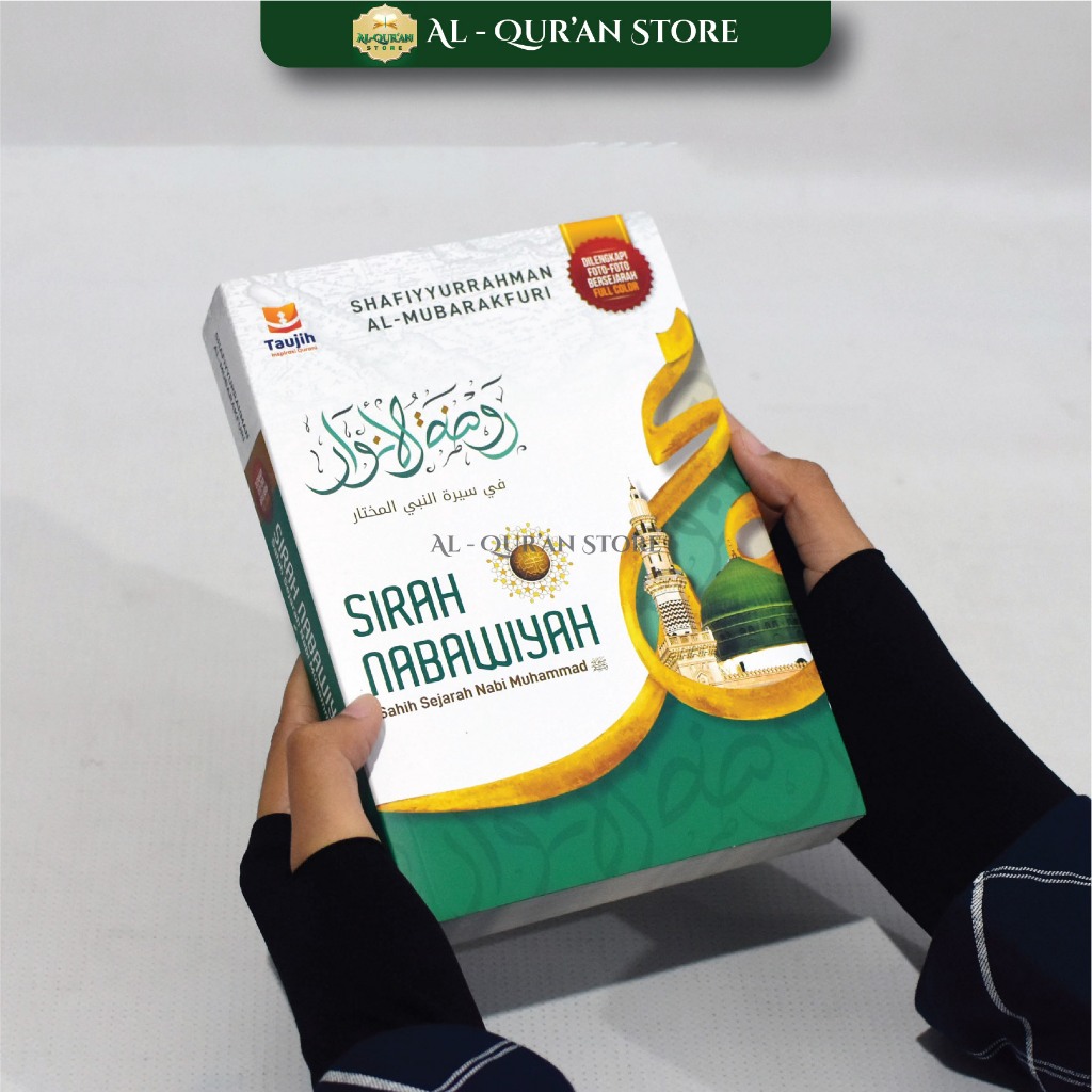 Sirah Nabawiyah Sahih Sejarah Nabi Muhammad Raudhatul Anwar - Bergambar & Full Color - Taujih