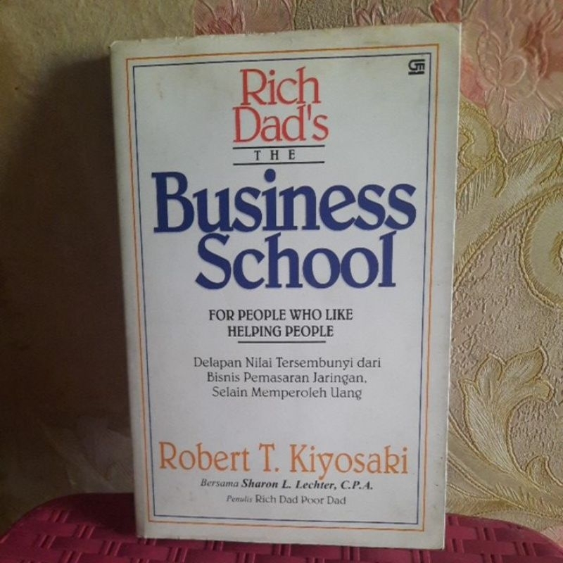 BUKU BUSINESS SCHOOL ROBERT T KIYOSAKI