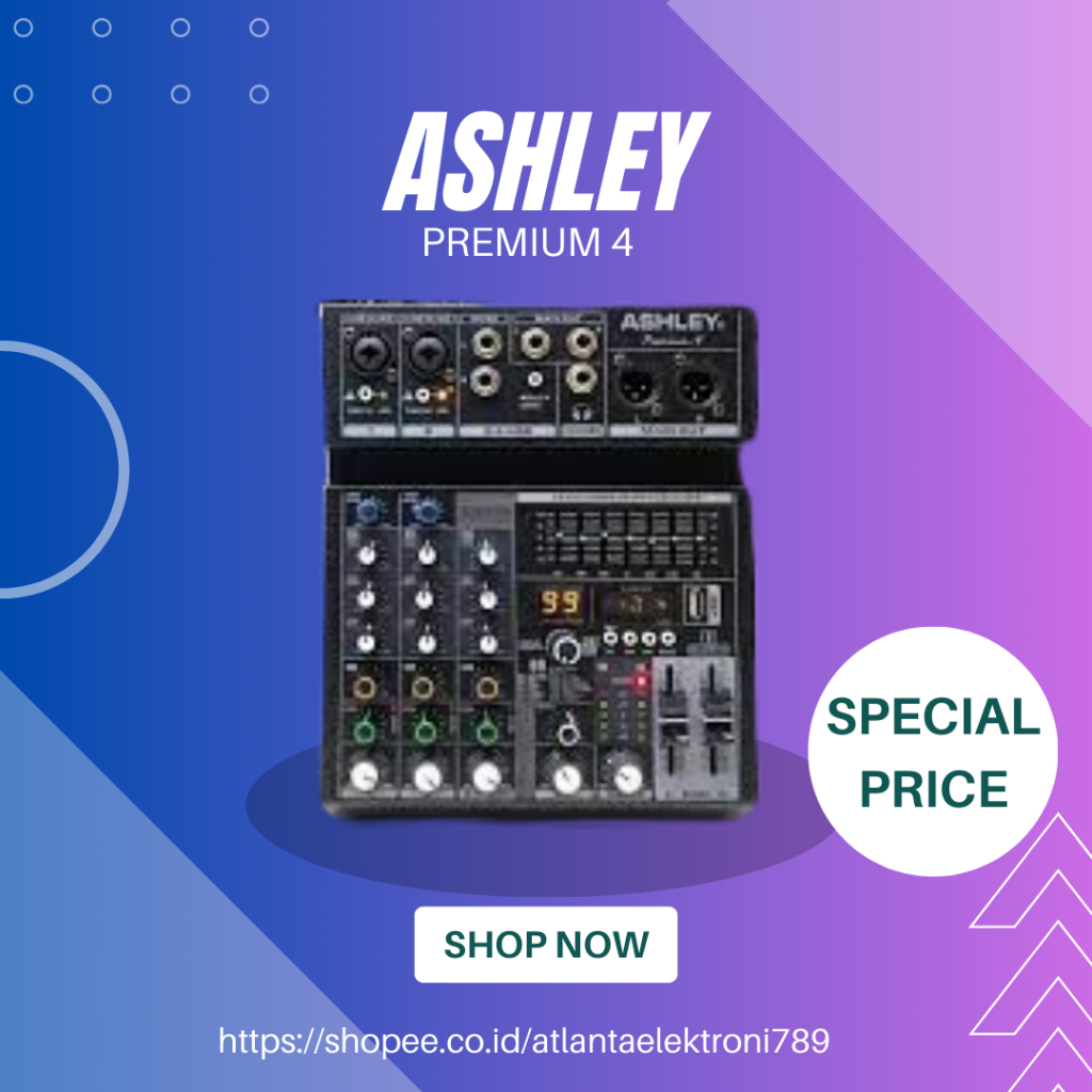 MIXER ASHLEY PREMIUM 4 / PREMIUM4 / PREMIUM-4 4 CHANNEL BLUETOOTH USB RESMI ASHLEY